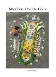 Book cover of More Feasts for The Gods featuring a colorful spiritual ritual arrangement.